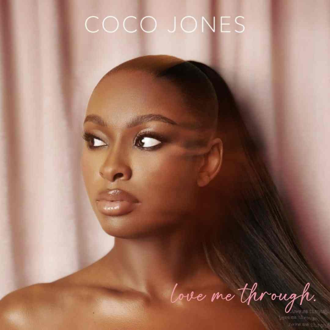 Coco Jones Releases New Single “Love Me Through” Coco Jones Releases New Single “Love Me Through”
