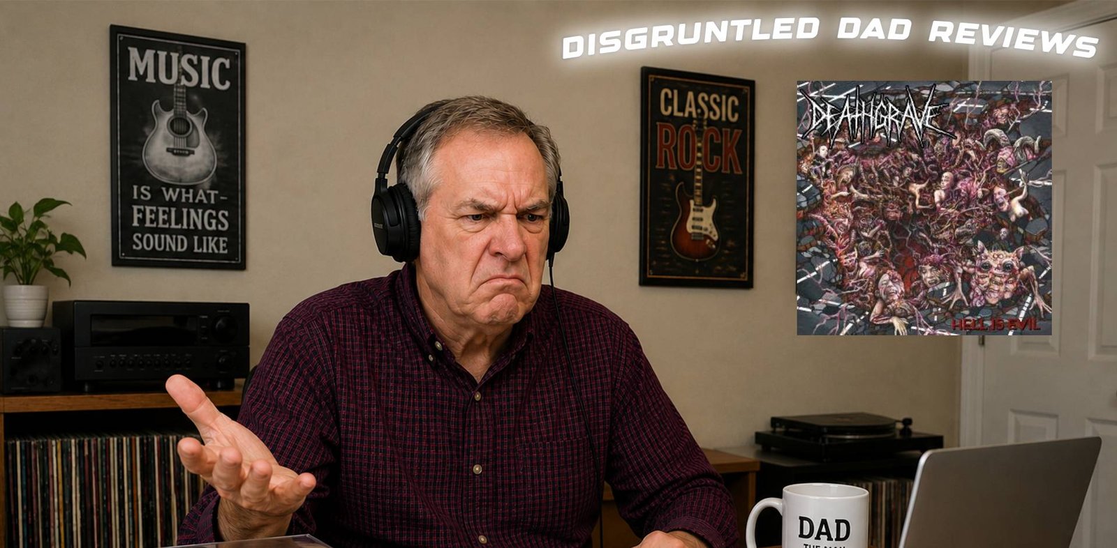 DISGRUNTLED DAD REVIEWS With DAVE MUSTCOMPLAIN: DEATHGRAVE – HELL IS EVIL