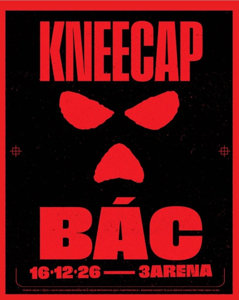 KNEECAP ANNOUNCE DECEMBER SHOW FOR DUBLIN’S 3ARENA – TICKETS GO ON SALE THIS FRIDAY 21 AUGUST AT 10AM KNEECAP ANNOUNCE DECEMBER SHOW FOR DUBLIN’S 3ARENA – TICKETS GO ON SALE THIS FRIDAY 21 AUGUST AT 10AM