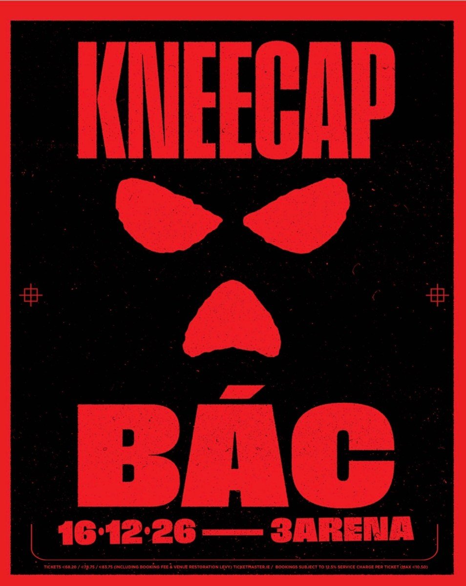 KNEECAP ANNOUNCE DECEMBER SHOW FOR DUBLIN’S 3ARENA – TICKETS GO ON SALE THIS FRIDAY 21 AUGUST AT 10AM KNEECAP ANNOUNCE DECEMBER SHOW FOR DUBLIN’S 3ARENA – TICKETS GO ON SALE THIS FRIDAY 21 AUGUST AT 10AM