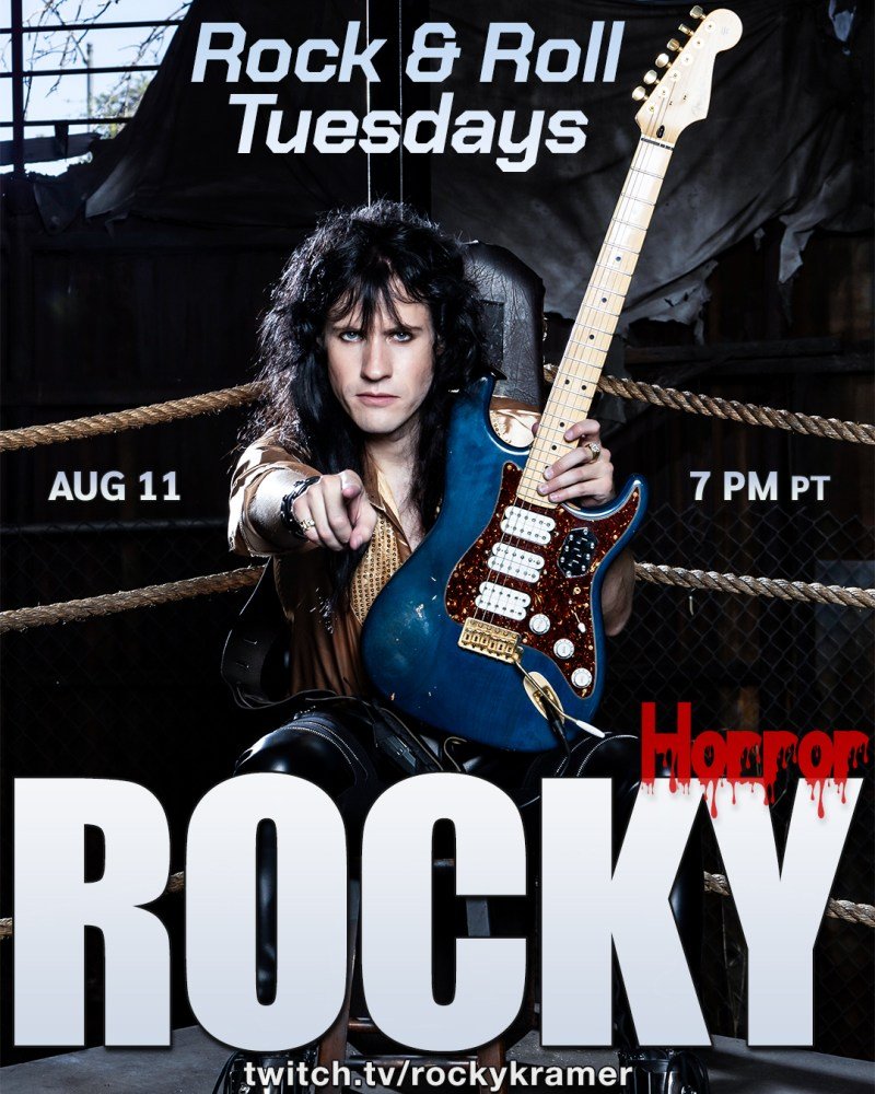 Rocky Kramer’s Rock & Roll Tuesdays Presents “Rocky” On Tuesday, August 11th, 2026 7 PM PT on Twitch Rocky Kramer’s Rock & Roll Tuesdays Presents “Rocky” On Tuesday, August 11th, 2026 7 PM PT on Twitch