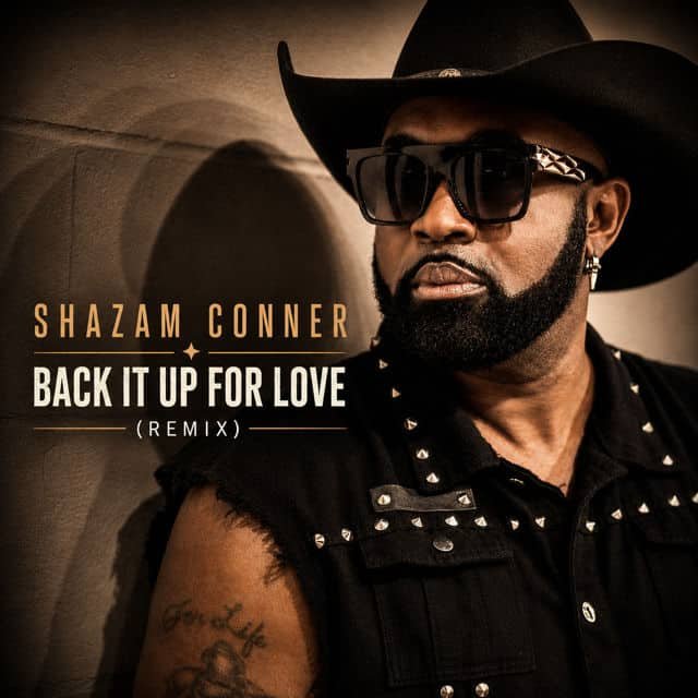 Shazam Conner (of H-Town) Releases “Back It Up For Love” (Remix) Shazam Conner (of H-Town) Releases “Back It Up For Love” (Remix)