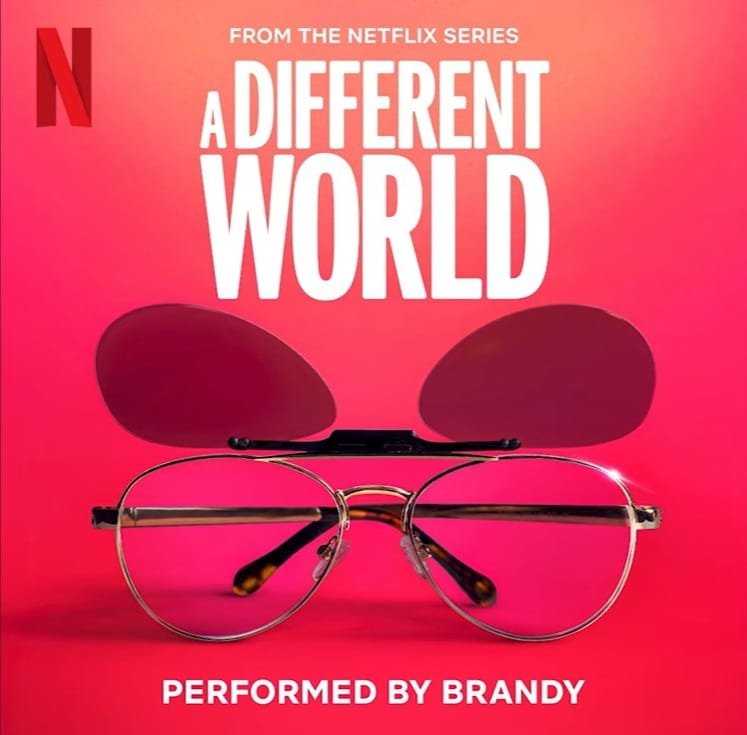 Brandy Reimagines Iconic A Different World Theme Song for New Netflix Sequel Series Brandy Reimagines Iconic A Different World Theme Song for New Netflix Sequel Series