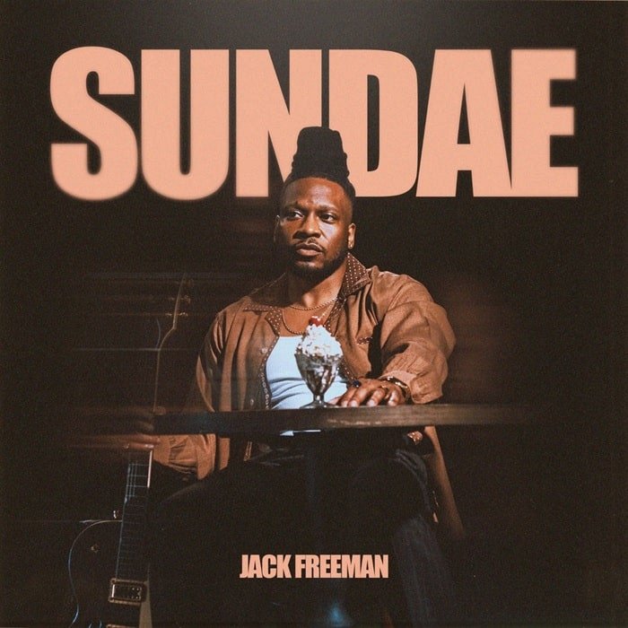 Jack Freeman Explores Americana Roots on Blues-Infused New Single Sundae